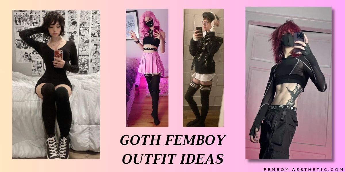 Goth Femboy Outfit Ideas