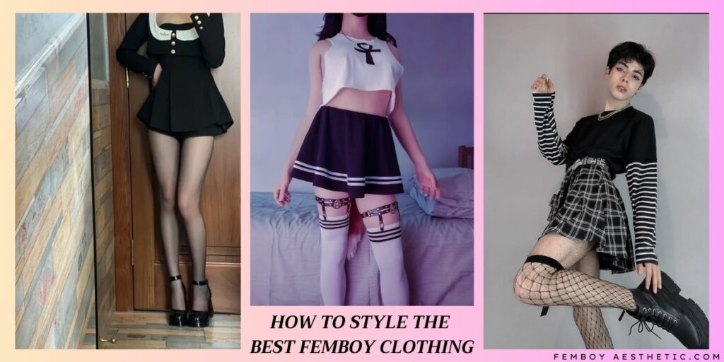 How to Style the Best Femboy Clothing